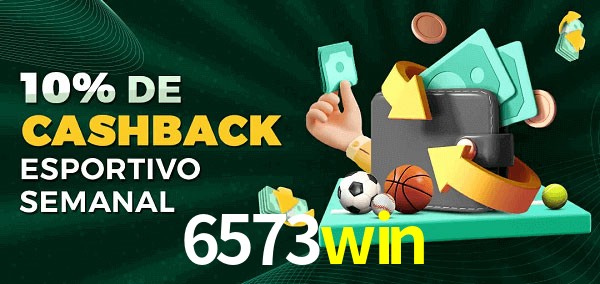 10% de bônus de cashback na 6573win